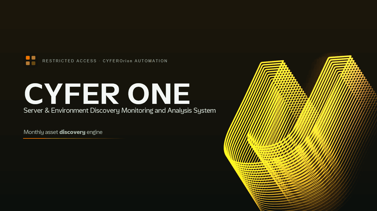 CYFER ONE — Server & Environment Discovery Monitoring and Analysis System